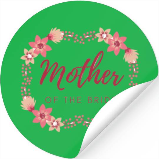 Mother of the bride Stickers