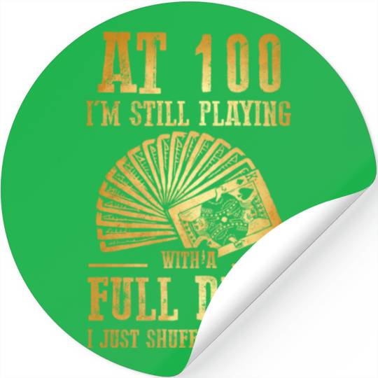 Funny 100Th Birthday 100 Year Old Cards Stickers