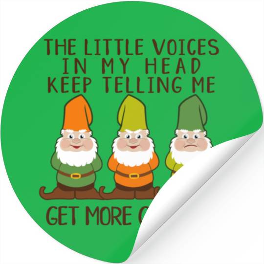 Get More Gnomes Funny Quote Design Stickers