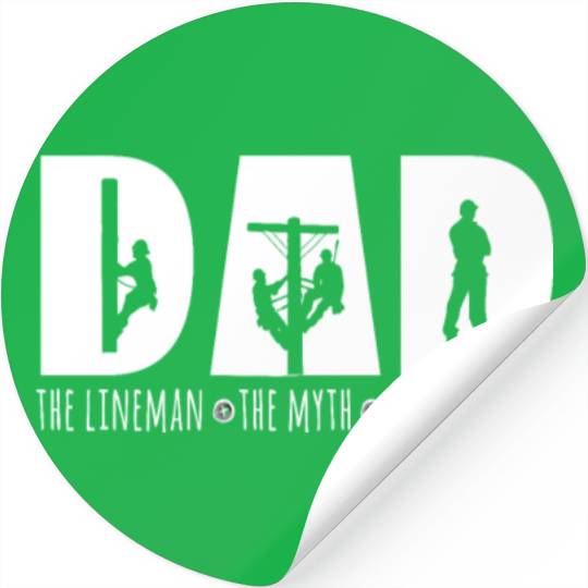 Dad The Lineman The Myth The Legend Granddad | Stickers
