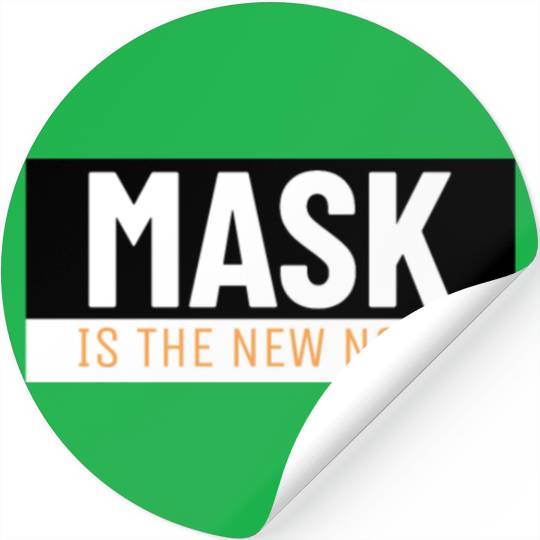 Mask Is The New Norm Covid Covid19 Virus Corona Stickers