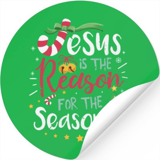 Jesus is the reason for the season Stickers