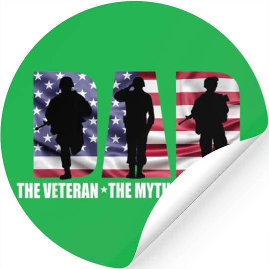 Dad The Veteran The Myth The Legend - Father's Day Stickers