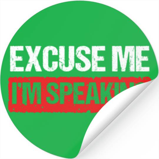 Kamala Harris VP Excuse Me Im Speaking Joe Biden Stickers