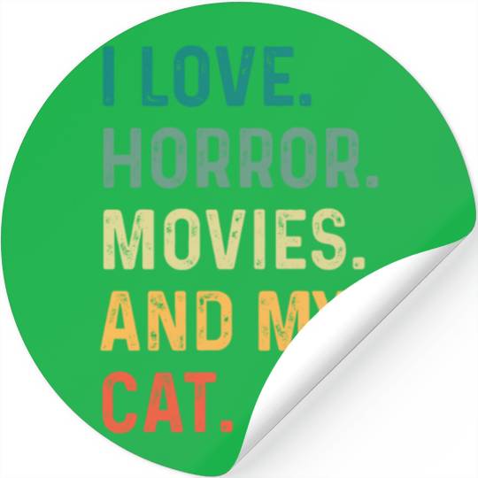 I Love Horror Movies And My Cat Retro Vintage Funn