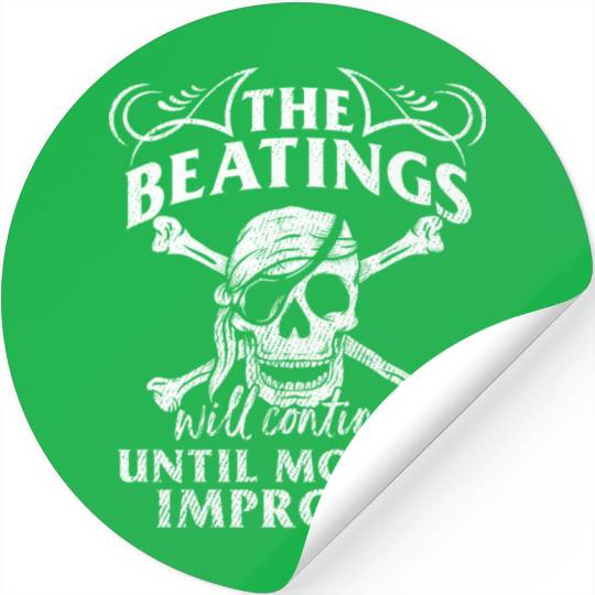 Beatings Continue Until Morale Improves Novelty Stickers