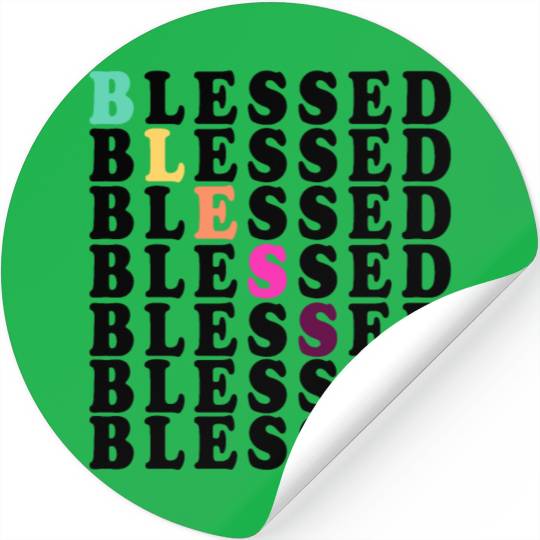 BLESSED BLESSED BLESSED BLESSED Stickers