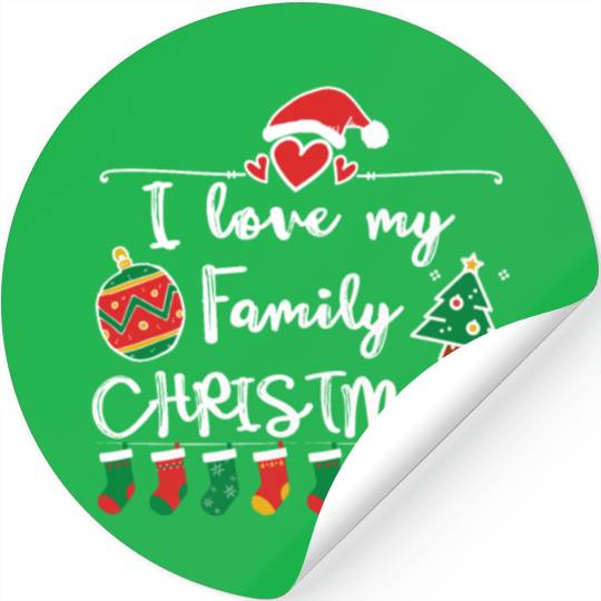 I Love My Family ,Christmas family Stickers.