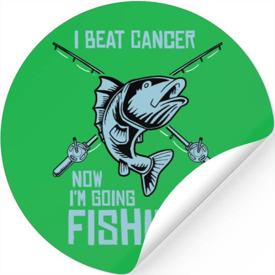 I Beat Cancer I'm Going Fishing Cancer Survivor Stickers