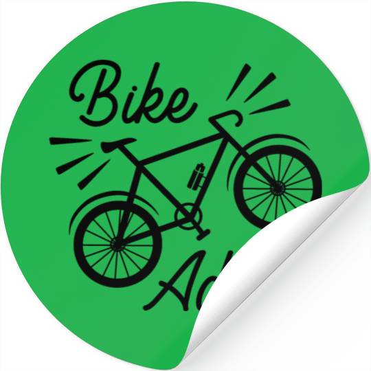 Bike addict funny bicycle quote Stickers