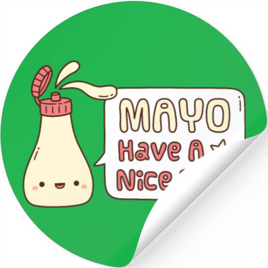 Mayo Have A Nice Day Cute Greeting Doodle Stickers