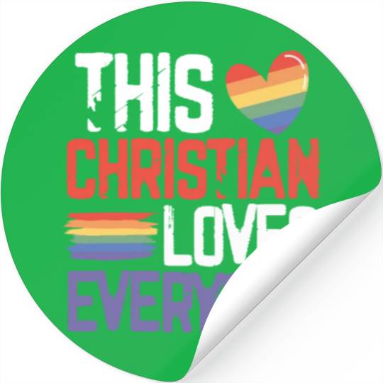 Gay Pride Ally This Christian Loves Everyone LGBT Stickers