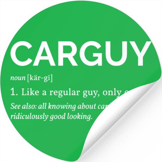 Car Guy Definition I Stickers