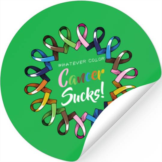 Whatever Color Cancer Sucks Ribbons Love Faith Sup Stickers