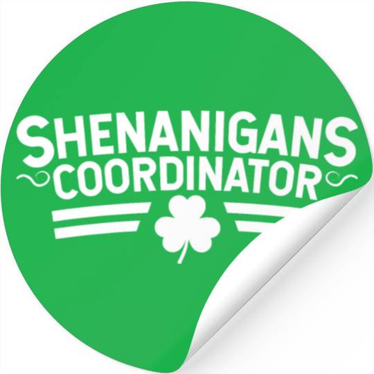 Shenanigans Coordinator Stickers