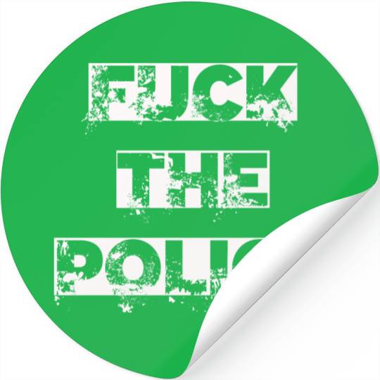 fuck the police Stickers