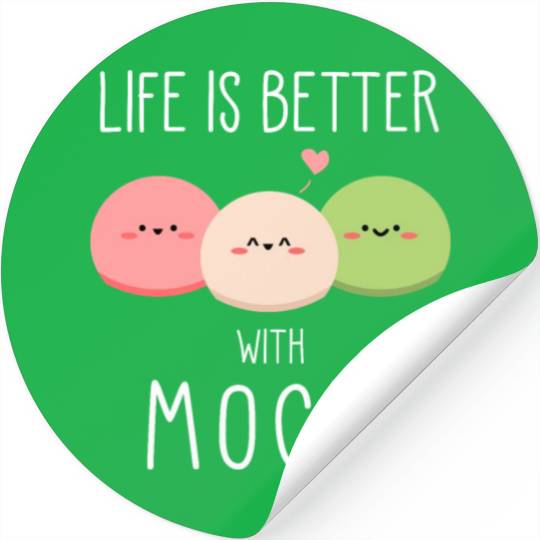 Life Is Better With Mochi Japanese Ice Cream Gift Stickers
