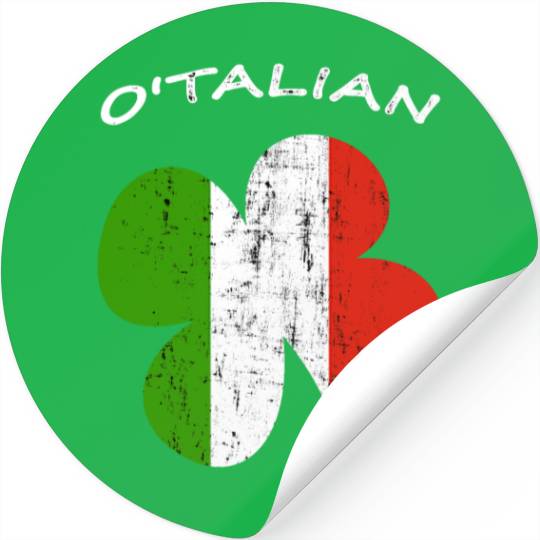 O'talian Funny Italian Irish, St Patricks Day Stickers