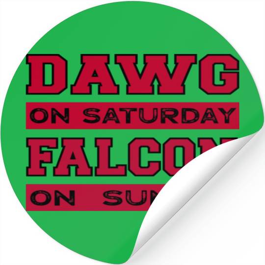 Dawg On Saturday Falcon On Sunday Atlanta Athens F Stickers