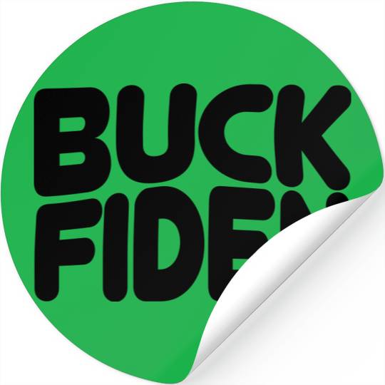 Buck Fiden Stickers