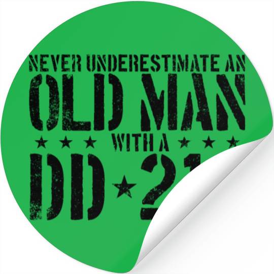 Never Underestimate An Old Man With A DD214 Alumni Stickers