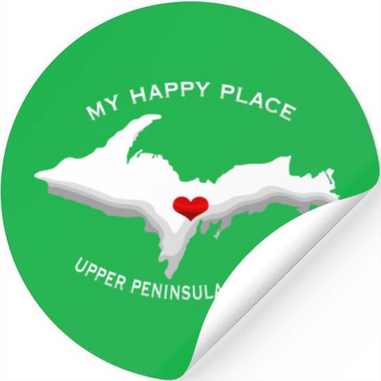 My Happy Place Upper Peninsula Michigan Yoopers 90 Stickers