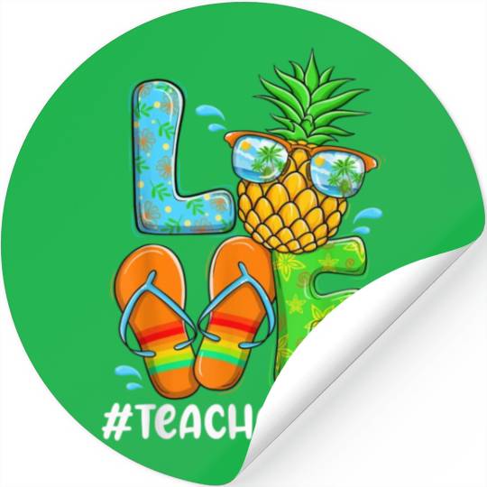 Summer Love Teacher life Love Pineapple Stickers