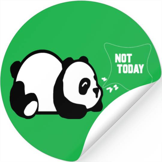 PANDA SARCASM NOT TODAY Stickers