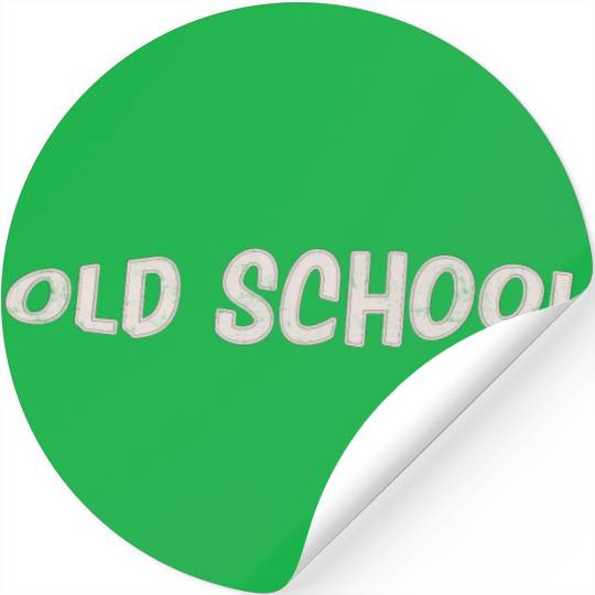 OLD SCHOOL Stickers