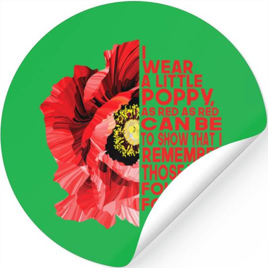 Veterans Red Poppy I Wear A Little Poppy And Stickers
