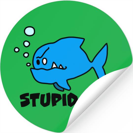 Stupid Fish Stickers