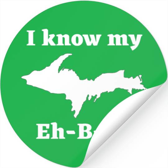 I Know My Eh-B-C's Upper Peninsula 906 Yooper Stickers