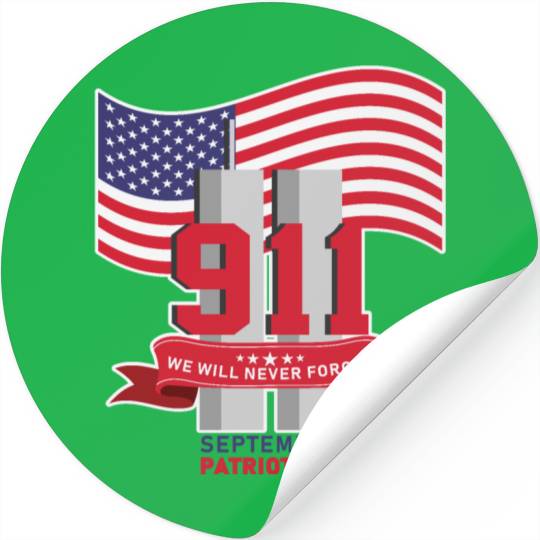 Patriot Day Never Forget 911 Anniversary Stickers