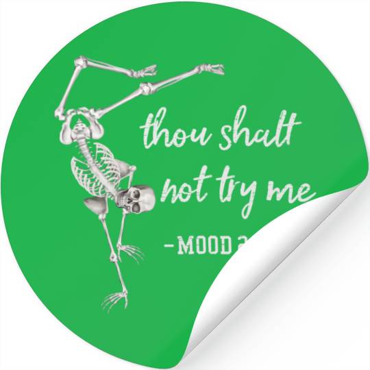 Thou Shall Not Try Me For Women Christian Stickers