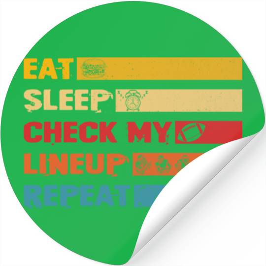 Fantasy Football Eat Sleep Check My Lineup Stickers