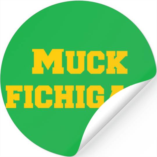 Muck Fichigan Longsleeve Stickers Funny Michigan Stickers