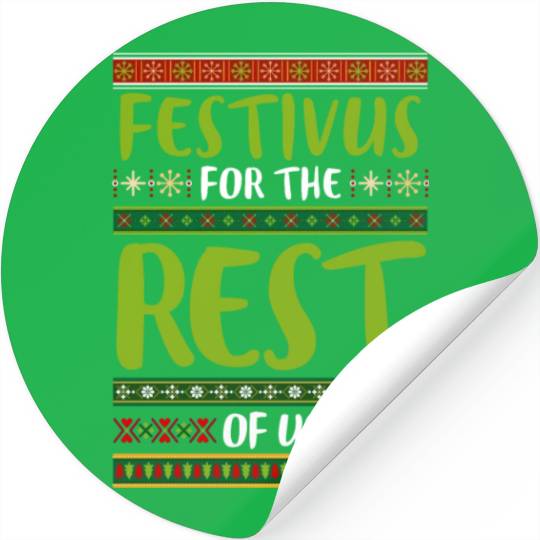 Christmas Gift Festivus For The Rest Of Us Stickers