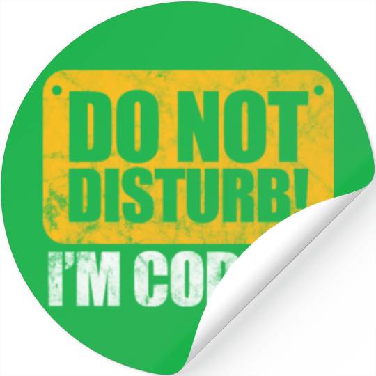 Do Not Disturb I'm Coding Vintage, Programmer Stickers