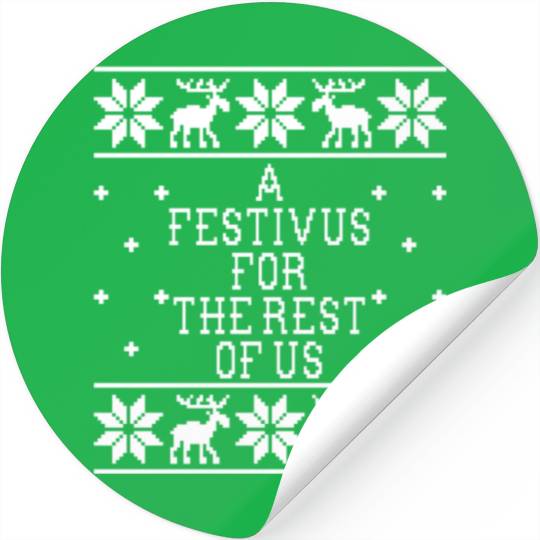 a festivus for the rest of us Stickers