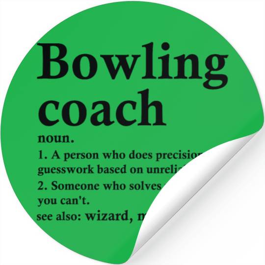 Bowling Coach Definition Funny Bowler Occupation Stickers