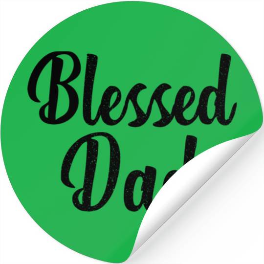 Blessed dad Stickers