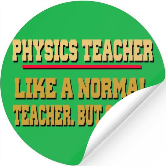 physics TEACHER GIFT Stickers