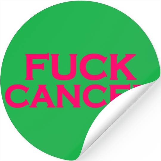 Fuck cancer Stickers