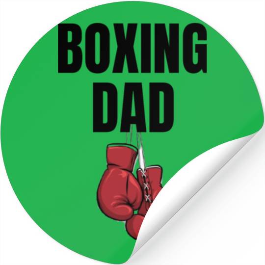 Funny dad, boxing dad quote for boxing lovers Stickers