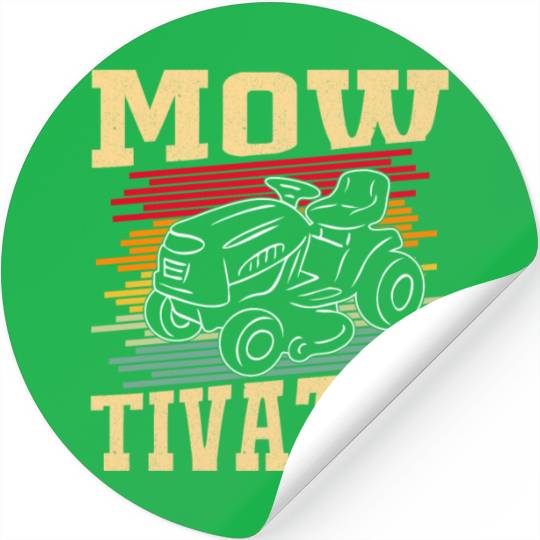 Landscaper Humor Motivated Lawn Mower Funny Garden Stickers