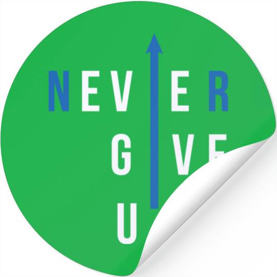never give up Stickers