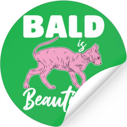 Bald Is Beautiful Sphynx Cat Hair less Sphynx Stickers