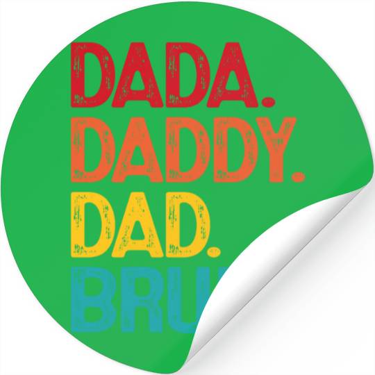 Dada Daddy Dad Bruh Funny Father's Day Stickers