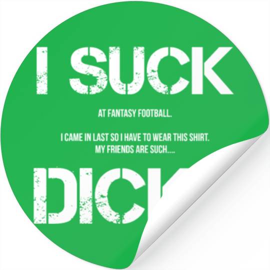 Fantasy Football Loser I Lost League Shame funny Stickers