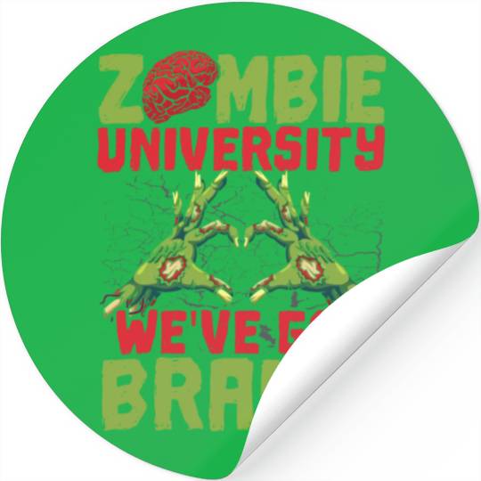 Zombie University We've Got Brains Trick Or Treat Stickers